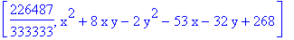 [226487/333333, x^2+8*x*y-2*y^2-53*x-32*y+268]